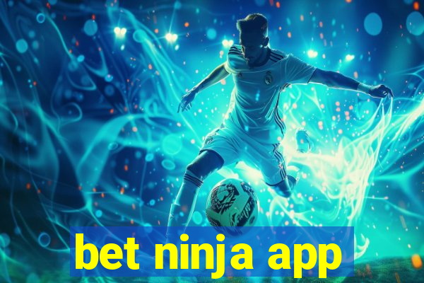 bet ninja app